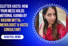 Declutter Vastu, Rashmi Mittal – Numerologist, Vastu Consultant